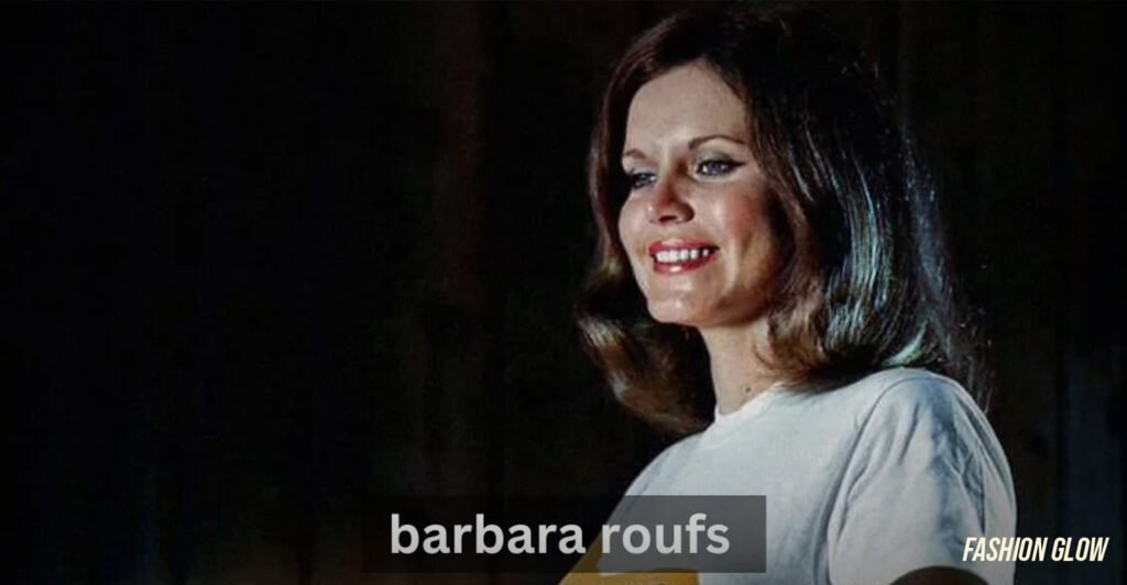 Barbara-Roufs-1024x532 Barbara Roufs: A Look into Her Life and Achievements